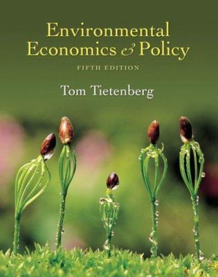 Environmental Economics and Policy 0321348907 Book Cover