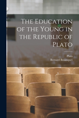 The Education of the Young in the Republic of P... 101363893X Book Cover