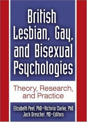British Lesbian, Gay, and Bisexual Psychologies... 078903252X Book Cover