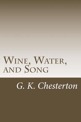 Wine, Water, and Song 1501089579 Book Cover