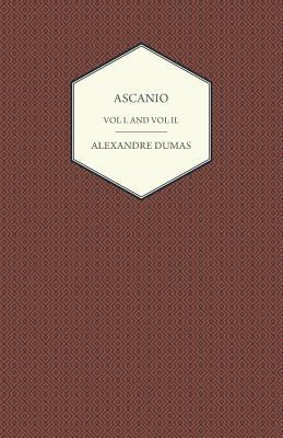 Ascanio - Vol I and Vol II 144747967X Book Cover