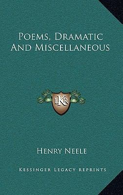 Poems, Dramatic and Miscellaneous 1163520497 Book Cover