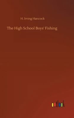 The High School Boys' Fishing 3752361026 Book Cover