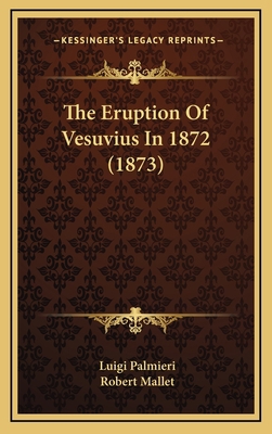 The Eruption Of Vesuvius In 1872 (1873) 1166823350 Book Cover