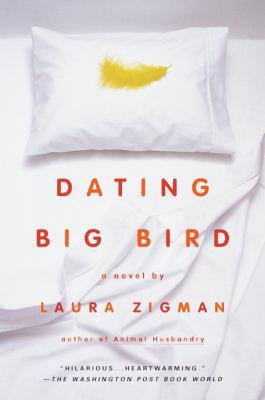 Dating Big Bird 0385333412 Book Cover