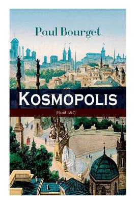 Kosmopolis (Band 1&2): Ein Geschichte aus der E... [German] 8026862295 Book Cover