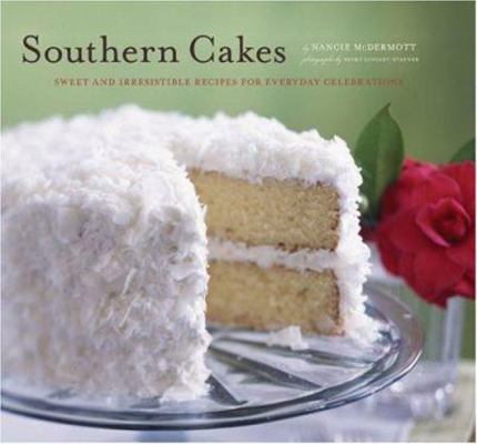 Southern Cakes: Sweet and Irresistible Recipes ... 0811853705 Book Cover