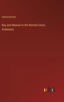 Key and Manual to the Normal Union Arithmetic 3368505297 Book Cover