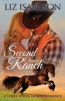 Second Chance Ranch: An Inspirational Western R... 1530560020 Book Cover