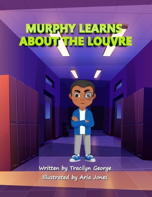 Murphy Learns about the Louvre 1774756838 Book Cover