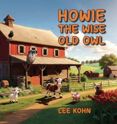 Howie The Wise Old Owl B0CTT6LPCC Book Cover