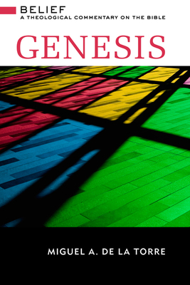 Genesis: Belief: A Theological Commentary on th... 0664232523 Book Cover