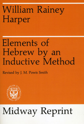 Elements of Hebrew by an Inductive Method 0226316815 Book Cover