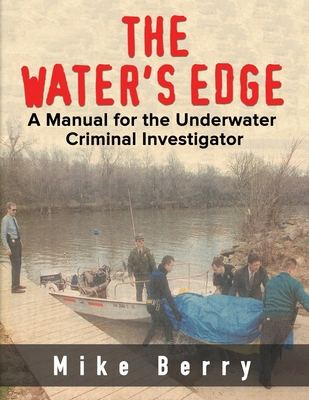 The Water's Edge: A Manual for the Underwater C... B094VNXC6Q Book Cover