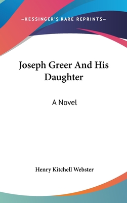 Joseph Greer And His Daughter 0548434093 Book Cover