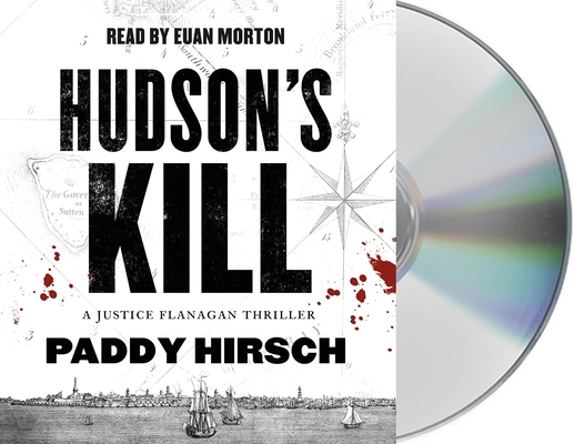 Hudson's Kill: A Justice Flanagan Thriller 1250222486 Book Cover