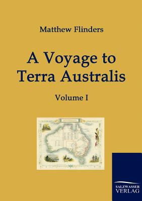 A Voyage to Terra Australis 3861953579 Book Cover