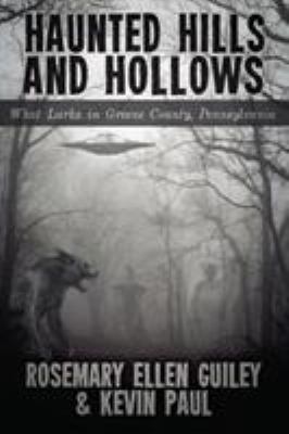 Haunted Hills and Hollows: What Lurks in Greene... 1942157312 Book Cover