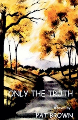 Only the Truth B0DD2KG5RT Book Cover