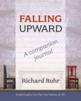 Falling Upward - A Companion Journal: A Spiritu... 0281070571 Book Cover