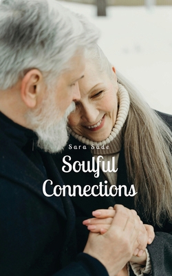 Soulful Connections 991689017X Book Cover