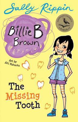 Billie B Brown: The Missing Tooth 1742973108 Book Cover