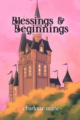 Blessings & Beginnings B0DKQ5LNWW Book Cover
