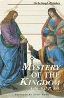 Mystery of the Kingdom: On the Gospel of Matthew 0966322355 Book Cover