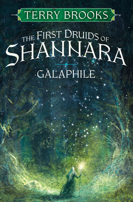 Galaphile: The First Druids of Shannara [Large Print] 142052240X Book Cover