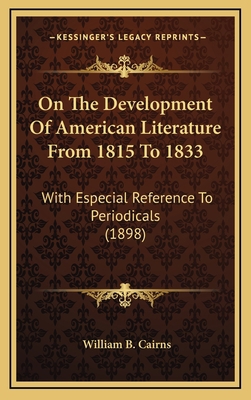 On The Development Of American Literature From ... 1169036716 Book Cover