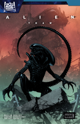 Alien by Shalvey & Broccardo Vol. 1: Thaw 1302947664 Book Cover