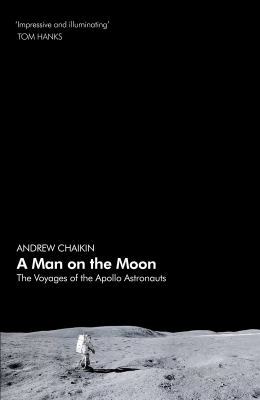 A Man on the Moon: The Voyages of the Apollo As... 0241363829 Book Cover