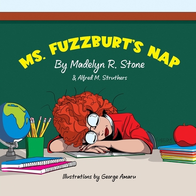 Ms. Fuzzburt's Nap B0CTXDRJZ5 Book Cover