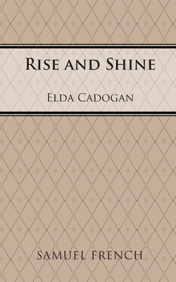 Rise and Shine 0874405556 Book Cover
