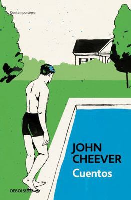 Cuentos John Cheever / Collected Stories. John ... [Spanish] 8466346600 Book Cover