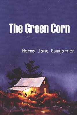 The Green Corn B0D95M2W5N Book Cover