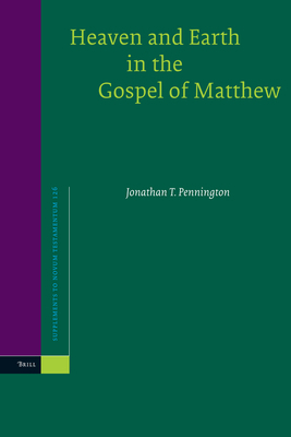 Heaven and Earth in the Gospel of Matthew 9004162054 Book Cover