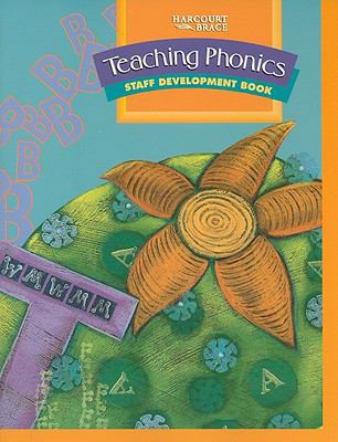Teaching Phonics: Staff Development Book 0153090294 Book Cover