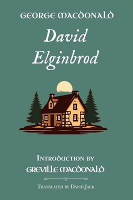 David Elginbrod: Unabridged Translation, Standa... 1917830246 Book Cover