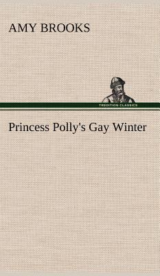 Princess Polly's Gay Winter 3849195155 Book Cover