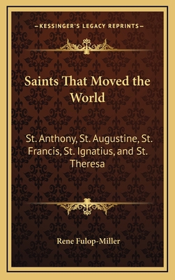 Saints That Moved the World: St. Anthony, St. A... 1168633265 Book Cover