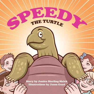 Speedy the Turtle 1500388785 Book Cover