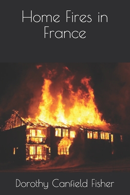 Home Fires in France B08R6TMZJF Book Cover