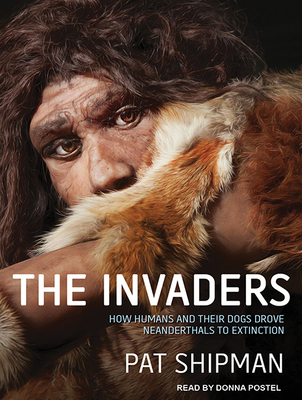 The Invaders: How Humans and Their Dogs Drove N... 1494513099 Book Cover