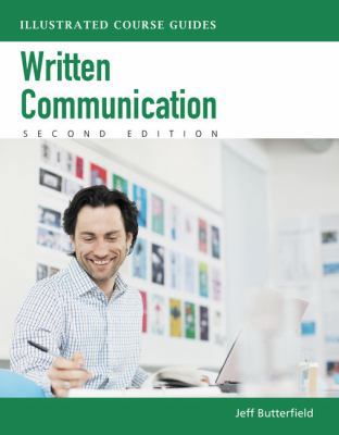 Written Communication (Illustrated Course Guides) 1133187617 Book Cover