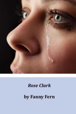 Rose Clark 1497349273 Book Cover