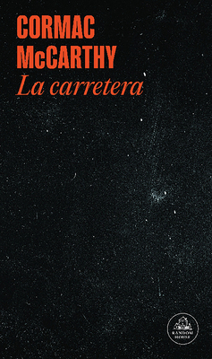 La Carretera / The Road [Spanish] 8439741006 Book Cover