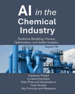 AI in the Chemical Industry: Predictive Modelin... B0G4GCHP5S Book Cover