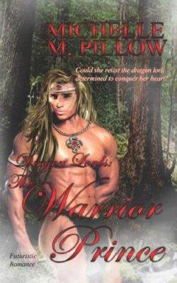 Dragon Lords: The Warrior Prince (Book 4) 1586087320 Book Cover