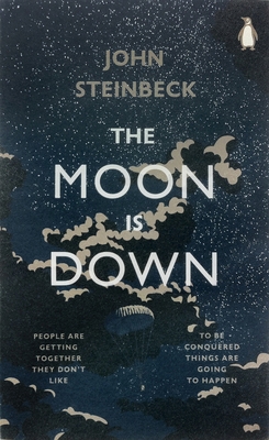 The Moon is Down 0141395370 Book Cover